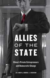 9780674048966-0674048962-Allies of the State: China's Private Entrepreneurs and Democratic Change