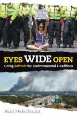 9780763675455-0763675458-Eyes Wide Open: Going Behind the Environmental Headlines