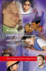 9780190615789-0190615788-Working With Children, Adolescents, and Their Families, Third Edition