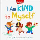 9781639620722-1639620729-I Am Kind to Myself (Highlights Books of Kindness)