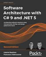 9781800566040-1800566042-Software Architecture with C# 9 and .NET 5: Architecting software solutions using microservices, DevOps, and design patterns for Azure