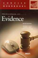 9780314279958-0314279954-Principles of Evidence (Concise Hornbook Series)