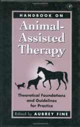 9780122564758-0122564758-Handbook on Animal-Assisted Therapy: Theoretical Foundations and Guidelines for Practice