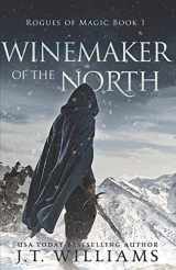 9781650439181-1650439180-Winemaker of the North (Saints of Wura)