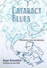 9780916304386-0916304388-Cataract Blues: Running the Keyboard