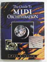 9780964670525-0964670526-The Guide to Midi Orchestration