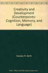 9780195148992-0195148991-Creativity and Development (Counterpoints: Cognition, Memory, and Language)