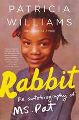 9780062407306-0062407309-Rabbit: The Autobiography of Ms. Pat