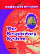 9780823933358-0823933350-The Respiratory System (Insider's Guide to the Body)
