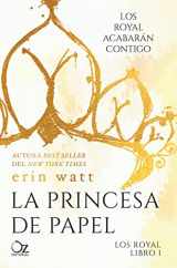 9788416224487-841622448X-La princesa de papel (Los royal libro, 1) (Spanish Edition)