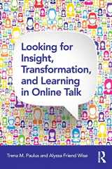 9781138240582-1138240583-Looking for Insight, Transformation, and Learning in Online Talk