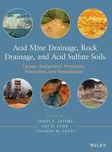 9780470487860-0470487860-Acid Mine Drainage, Rock Drainage, and Acid Sulfate Soils: Causes, Assessment, Prediction, Prevention, and Remediation