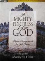 9781569393246-1569393249-A Mighty Fortress Is Our God (The FJH Sacred Piano Library)