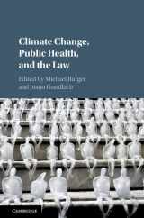 9781108417624-1108417620-Climate Change, Public Health, and the Law