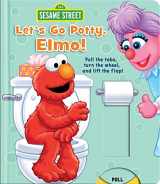 9780794440992-0794440991-Sesame Street: Let's Go Potty, Elmo!