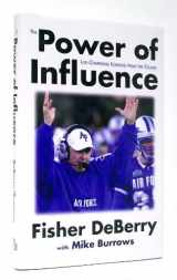 9780692004494-0692004491-The Power of Influence: Life-Changing Lessons from the Coach