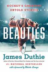 9781443460774-144346077X-Beauties: Hockey's Greatest Untold Stories
