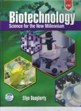 9780763842840-0763842842-Biotechnology: Science for the New Millennium
