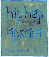 9781450775267-1450775268-Hip Hop Apsara : Ghosts Past and Present