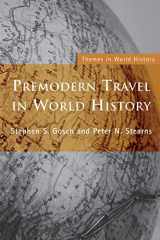9780415229418-0415229413-Premodern Travel in World History (Themes in World History)