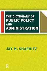 9780367318413-0367318415-The Dictionary Of Public Policy And Administration