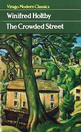 9780860682080-0860682080-The Crowded Street (Virago Modern Classics)