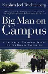 9781416557203-1416557202-Big Man on Campus: A University President Speaks Out on Higher Education (Touchstone Books (Paperback))