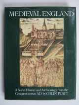 9780710088154-0710088159-Medieval England: A social history and archaeology from the Conquest to A.D. 1600