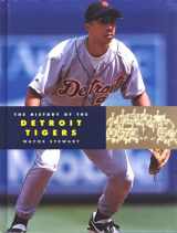 9781583412084-1583412085-The History of the Detroit Tigers (Baseball Series)