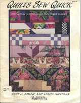 9781880972014-1880972018-Quilts Sew Quick: Fast and Easy Quilts Using Large Print Fabrics