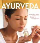 9780804846561-0804846561-Ayurveda: Asian Secrets of Wellness, Beauty and Balance
