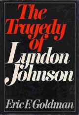 9780356028132-0356028135-The Tragedy of Lyndon Johnson