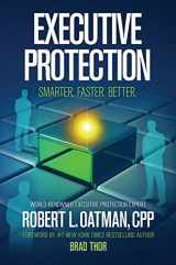 9781934696569-1934696560-Executive Protection: Smarter. Faster. Better.