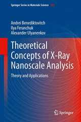 9783642381768-3642381766-Theoretical Concepts of X-Ray Nanoscale Analysis: Theory and Applications (Springer Series in Materials Science, 183)