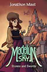 9781957407005-195740700X-Stones and Swords (Madelyn of the Sky)