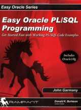 9780975913574-0975913573-Easy Oracle Pl/sql Programming: Get Started Fast With Working Pl/sql Code Examples