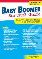 9781630061555-1630061557-Baby Boomer Survival Guide, Second Edition: Live, Prosper, and Thrive in Your Retirement