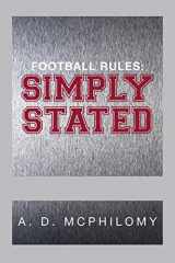 9781483616759-1483616754-FOOTBALL RULES: SIMPLY STATED