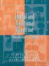 9780824754365-0824754360-Herbal and Traditional Medicine: Biomolecular and Clinical Aspects (Oxidative Stress and Disease)