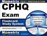 9781609714918-1609714911-CPHQ Exam Flashcard Study System: CPHQ Test Practice Questions & Review for the Certified Professional in Healthcare Quality Exam (Cards)