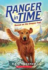 9780545639149-054563914X-Rescue on the Oregon Trail (Ranger in Time #1) (1)