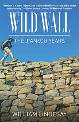 9789888769537-9888769537-Wild Wall-The Jiankou Years