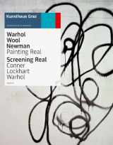 9783865606938-3865606938-Warhol Wool Newman: Painting Real: Screening Real, Conner Lockhart Warhol