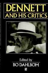 9780631185499-0631185496-Dennett and his Critics: Demystifying Mind (Philosophers and their Critics)