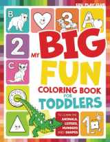 9788412468311-8412468317-My Big Fun Coloring Book for Toddlers to Learn the Animals, Shapes, Colors, Numbers and Letters: Activity Workbook for Kids Ages 2-4 Years