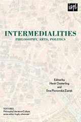 9780739127360-0739127365-Intermedialities: Philosophy, Arts, Politics (TEXTURES: Philosophy / Literature / Culture)