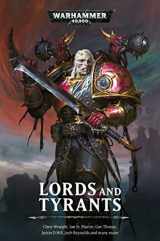 9781781939758-1781939756-Lords and Tyrants (Warhammer 40,000)