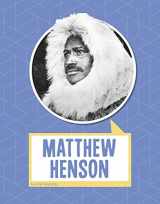 9781977123329-1977123325-Matthew Henson (Biographies)