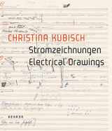 9783868280135-3868280138-Stromzeichnungen / Electrical Drawings: Arbeiten / Works 1974-2008 (German and English Edition)
