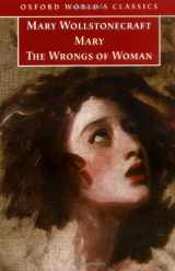9780199292455-0199292450-Mary and The Wrongs of Woman (Oxford World's Classics)